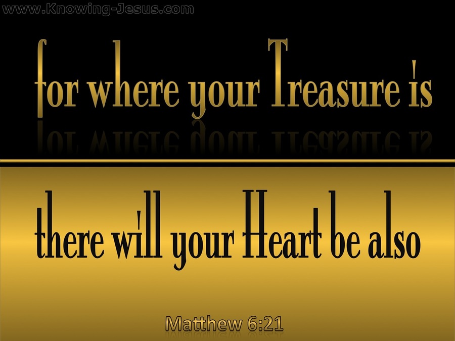 Matthew 6:21 Where Your Treasure Is (gold)